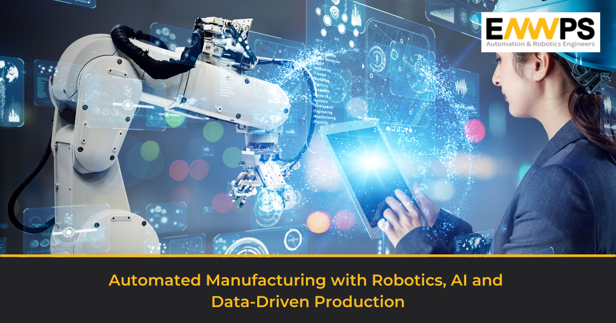 automated-manufacturing-with-robotics-ai-and-data-driven-production.png