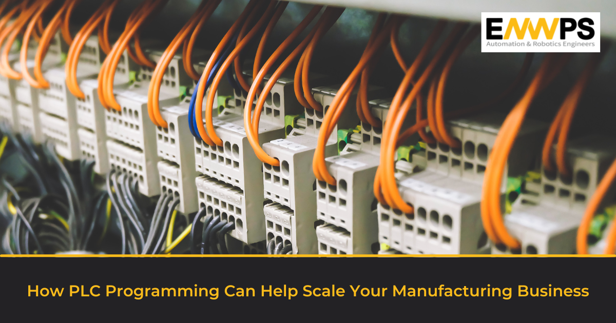 How PLC Programming Can Help Scale Your Manufacturing Business